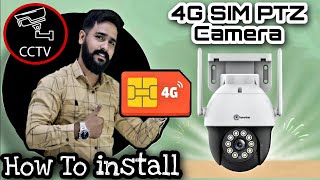 How to Install and Use 4G SIM Based CCTV Camera For Homes And Offices  360 CAMERA  4g PTZ camera [upl. by Nus]