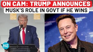 Trump Reveals Musk’s Role In Republican Govt If He Beats Kamala In November ‘Musk Will Lead…’ [upl. by Gibbs562]