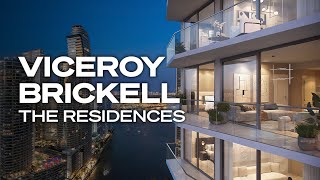 Viceroy Brickell Residences Miami’s Latest Luxury Tower with Investment Perks [upl. by Vander394]