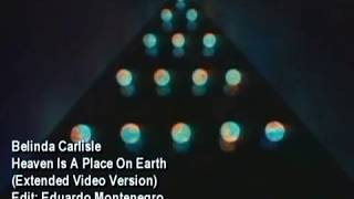 Belinda Carlisle  Heaven Is A Place On Earth Extended Video [upl. by Annoirb]