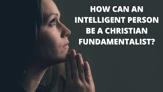 EVANGELICAL AND OTHER CHRISTIAN FUNDAMENTALIST CULTS AND WHY THEIR FOLLOWERS CANT COME TO REASON [upl. by Popele]