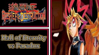 Yugioh Reshef of Destruction  Hall of Eternity  Paradox  Part 5 [upl. by Jeu]