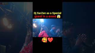 Dj Sarzen as a special guest 🥰  Dj Sarzen production  shorts short shortvideo [upl. by Alexis940]