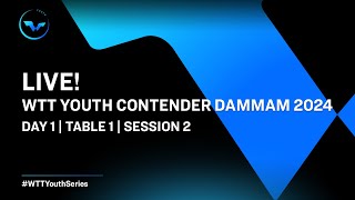 LIVE  T1  Day 1  WTT Youth Contender Dammam 2024  Session 2 [upl. by Matthei]