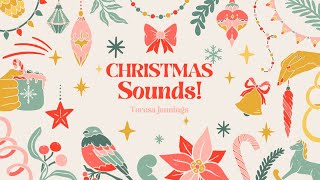 Christmas Sounds by Teresa Jennings [upl. by Tran]