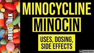 Minocycline Minocin  Uses Dosing Side Effects [upl. by Daven]