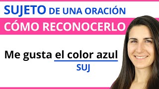 SUJETO de una Oración 🔵 Qué es Tipos y Cómo Reconocerlo [upl. by Elokyn]