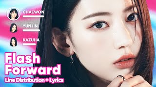 LE SSERAFIM  Flash Forward Line Distribution  Lyrics Karaoke PATREON [upl. by Meredi]