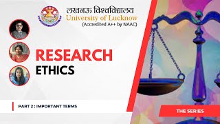 RESEARCH ETHICS  Important terms of Research Ethics  Part 2  The Series [upl. by Gombosi]