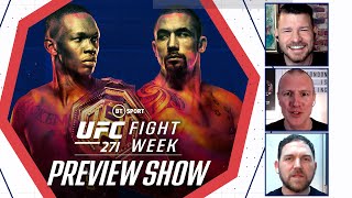 Fight Week Adesanya v Whittaker II  UFC 271 Preview Show  Bisping Catterall and Peet [upl. by Airotkciv]