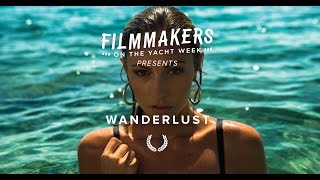 Filmmakers on The Yacht Week Wanderlust [upl. by Johnstone]