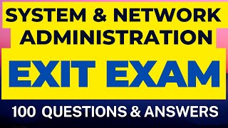 Exit Exam of System and Network Administration for Ethiopian Students  መውጫ ፈተና [upl. by Airdnat]