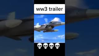 ww3 trailer meme [upl. by Ahsilet]