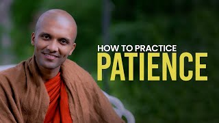 How to Practice Patience  Buddhism In English [upl. by Shulman]