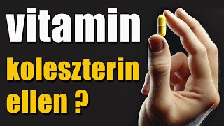 koleszterincsökkentő vitamin [upl. by Sutsuj602]