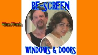 RESCREENING WINDOWS amp DOORS [upl. by Soelch]