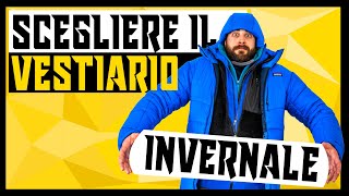 ABBIGLIAMENTO OUTDOOR PER LINVERNO  Come vestirsi correttamente  Trekking amp Outdoor Tutorial [upl. by Friedland]