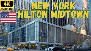 【4K】New York Hilton Midtown  Luxury Hotel to Stay [upl. by Sama]