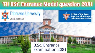 TU BSC Entrance Examination model question 2081 [upl. by Armelda240]