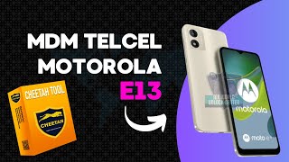 MDM Telcel Motorola E13  One click con Cheetah Tool [upl. by Daniyal]