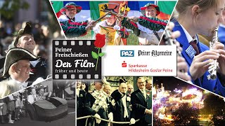 Peiner Freischießen  Der Film  früher und heute [upl. by Solly]