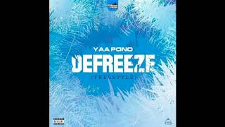 Yaa Pono  Defreeze Freestyle Audio [upl. by Gaves]