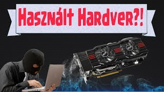 🖥️ Használt Hardver Vétel és Átverések 🖥️ [upl. by Perkoff]