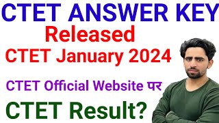 CTET Answer Key 2024 released  CTET Result 2024  CTET Official Answer Key  CTET Result kab aayega [upl. by Marra]