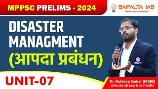 TARGET MPPSC PRELIMS 2024  UNIT 7  आपदा प्रबंधन  Disaster Management ByKuldeep sir [upl. by Enneles]