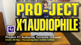 ProJect X1 Audiophile Turntable Unboxed  The Listening Post  TLPCHC TLPWLG [upl. by Rea]