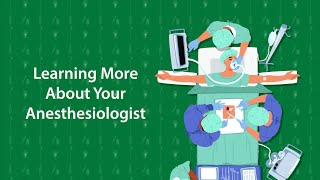 Learning More About Your Anesthesiologist [upl. by Cele]