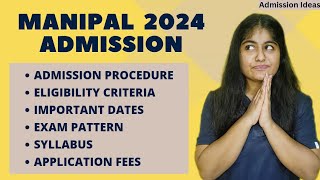 MANIPAL 2024 ADMISSION  MET 2024  Application Form Eligibility Pattern  Exam AdmissionIdeas [upl. by Anyl]