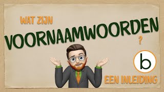 Wat zijn voornaamwoorden Een korte inleiding  Begrepenbe  woordleer 9 [upl. by Theurer]