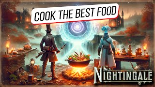 How To Cook The Best Food In Nightingale [upl. by Attenev182]