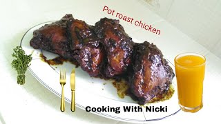 Pot roast chicken \Guyanese style [upl. by Sulohcin]