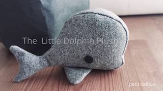 VLOG Créer Doudou le Dauphin 手工 DIY海豚白鲸玩偶 布偶 The Little Dolphin Plush [upl. by Theodora]