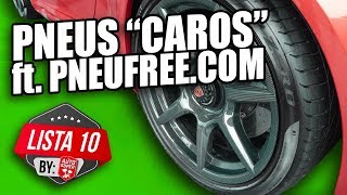 10 PNEUS MAIS CAROS Super Esportivos [upl. by Brander]