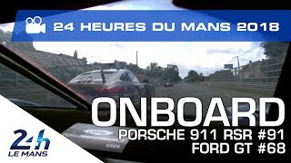 ONBOARD camera with Ford and Porsche 24 Heures du Mans 2018 [upl. by Tawney197]