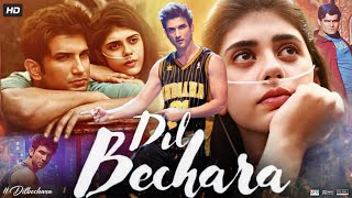 Dil Bechara Full Movie  Sushant Singh Rajput  Sanjana Sanghi  Saswata Chatterjee  Review amp Facts [upl. by Starr]