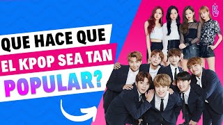 PORQUE el KPOP es tan POPULAR 🤔 [upl. by Richardson349]