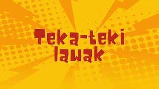 Koleksi Teka Teki Lawak [upl. by Kristofor]