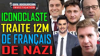 ICONOCLASTES TRAITE 12 MILLIONS DE FRANÇAIS DE NASSI [upl. by Yessydo913]