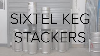 Sixtel Keg Stacker [upl. by Thaddaus]