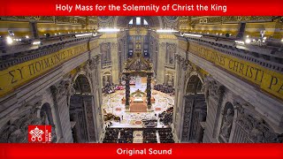 24 November 2024 Holy Mass for the Solemnity of Christ the King  Pope Francis [upl. by Tnerual662]