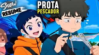 ❄️17 LE QUEDAN 2 AÑOS DE VIDA Y DECIDIÓ PASARLOS PESCANDO  Resumen de Anime [upl. by Cinimmod]