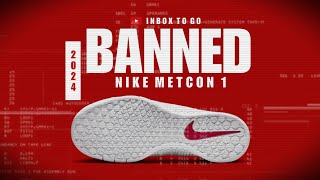 BANNED 2024 Nike METCON 1 DETAILED LOOK  RELEASE DATE [upl. by Htaeh61]