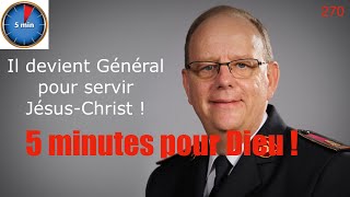 5 minutes pour Dieu  270  Il devient Général pour servir JésusChrist [upl. by Justis]