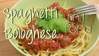 Spaghetti Bolognese mit Tofu  vegetarisch  vegan  was koche ich heute leckeres [upl. by Rianna702]