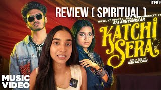 Katchi Sera  Song Review  Spiritual  Tamil  Thelifeofyogini [upl. by Arthur533]