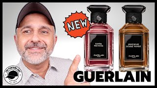 New GUERLAIN Santal Pao Rosa Spiritueuse Double Vanille Rose Cherie Epices Volees Fragrances [upl. by Blackmun13]